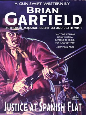 cover image of Justice at Spanish Flat (A Brian Garfield Western)